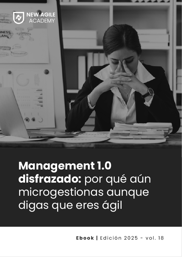 Ebook 18 Management 1.0 disfrazado- por qué aún microgestionas aunque digas que eres ágil-01